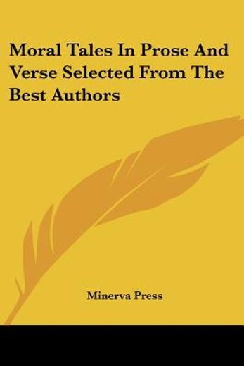 moral tales in prose and verse selected