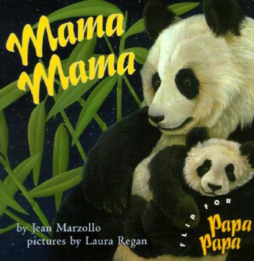 mama mama/ papa papa,papa papa : a flip board book