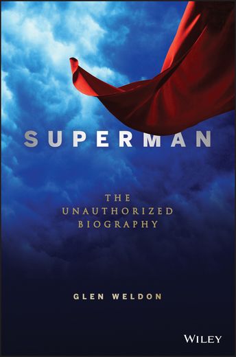 superman: the unauthorized biography (en Inglés)