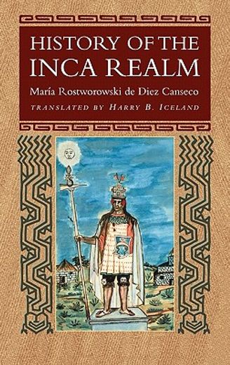 History of the Inca Realm (en Inglés)