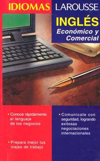 idiomas larousse/larousse languages,ingles economico y comercial/financial and business english