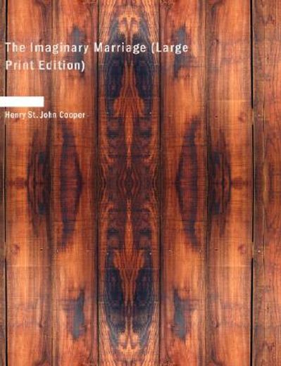 imaginary marriage (large print edition)