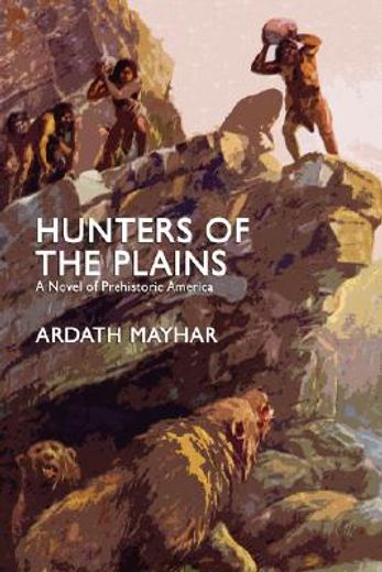 hunters of the plains (en Inglés)