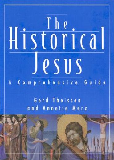 the historical jesus,a comprehensive guide