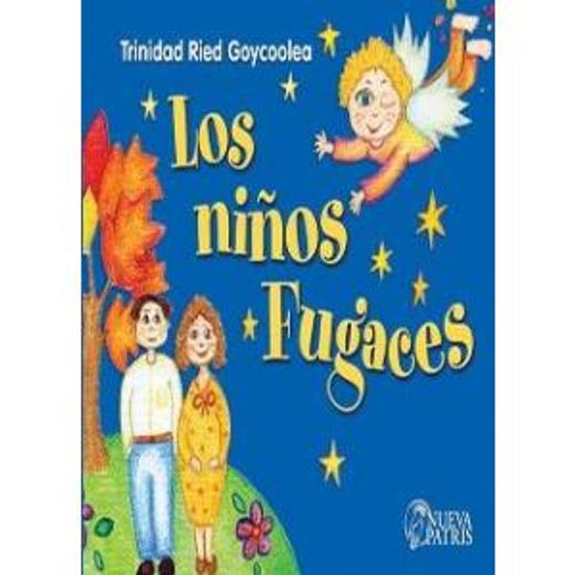 Los Niños Fugaces (in Spanish)