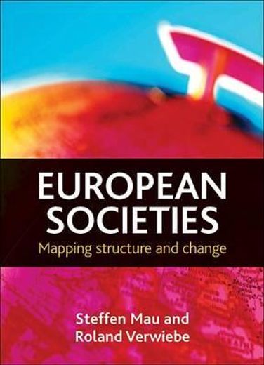european societies,mapping structure and change