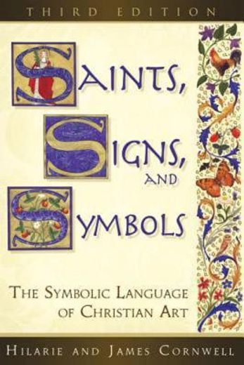 saints, signs, and symbols,the symbolic language of christian art (en Inglés)