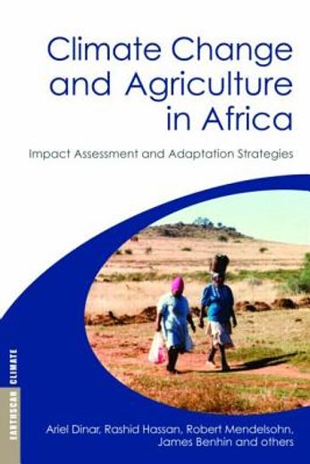 Climate Change and Agriculture in Africa: Impact Assessment and Adaptation Strategies (en Inglés)