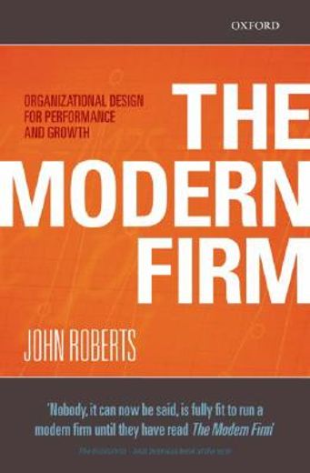 the modern firm,organizational design for performance and growth