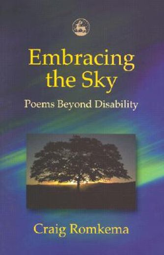 Embracing the Sky: Poems Beyond Disability (in English)