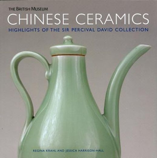chinese ceramics,highlights of the sir percival david collection