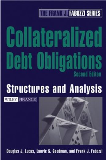 collateralized debt obligations,structures and analysis