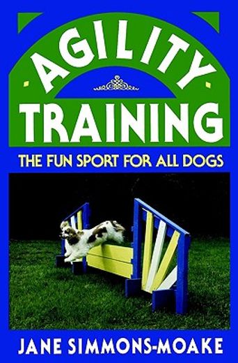 agility training,the fun sport for all dogs