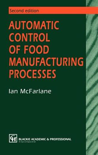 automatic control of food manufacturing processes (en Inglés)