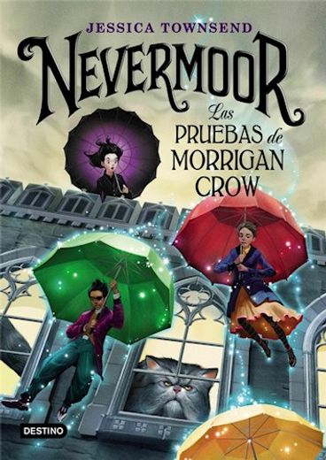 Nevermoor las Pruebas de Morrigan Crow (in Spanish)