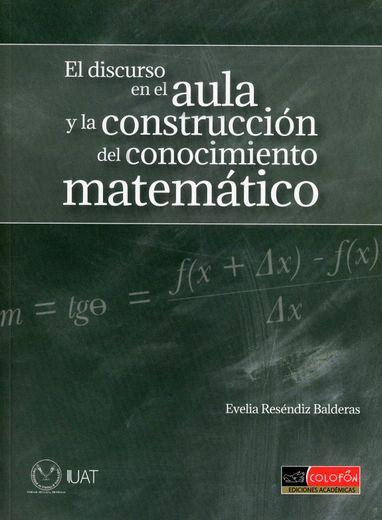 El Discurso en el Aula y la Construcción del Conocimiento Matemático