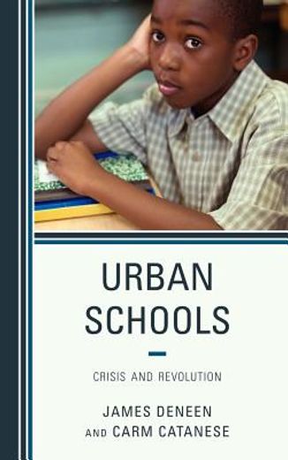urban schools,crisis and revolution
