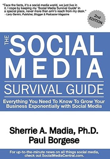 the social media survival guide,everything you need to know to grow your business exponentially with social media