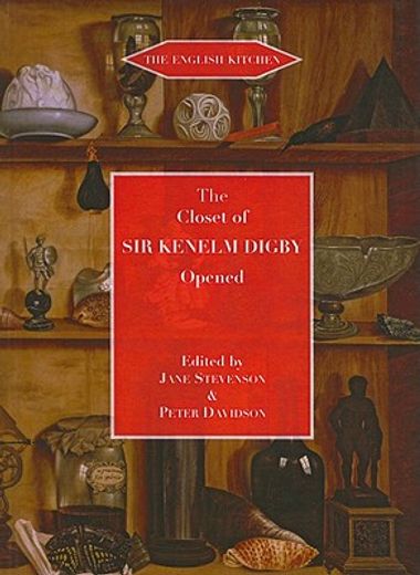Closet of the Eminently Learned Sir Kenelme Digbie, Opened (1669) (in English)