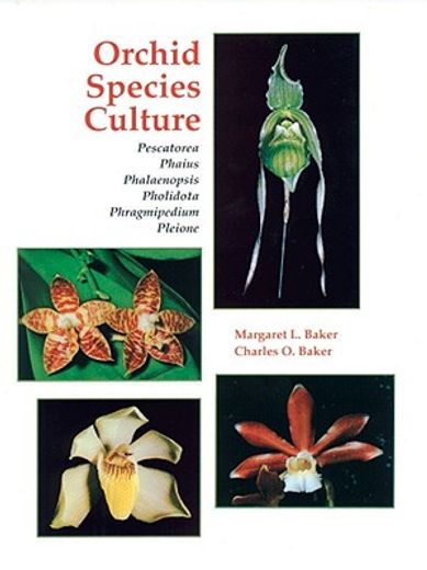 orchid species culture: pescatorea, phaius, phalaenopsis, pholidota, phragmipedium, pleione (en Inglés)
