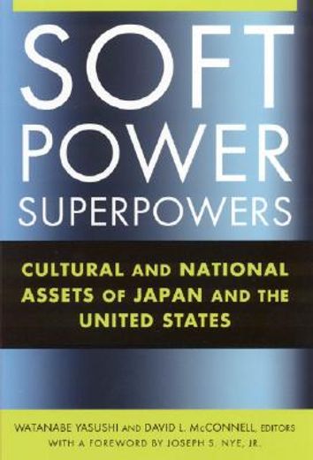 soft power superpowers,cultural and national assets of japan and the united states