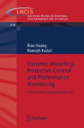 dynamic modeling, predictive control and performance monitoring,a data-driven subspace approach