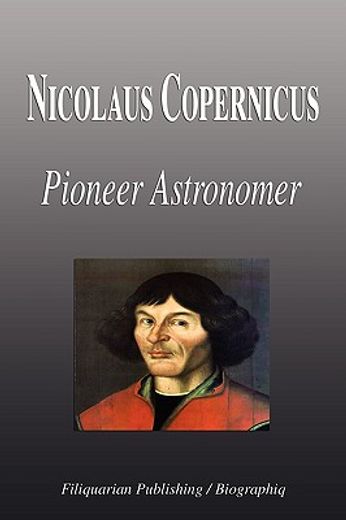 nicolaus copernicus, pioneer astronomer