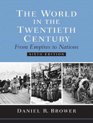 the world in the twentieth century,from empires to nations