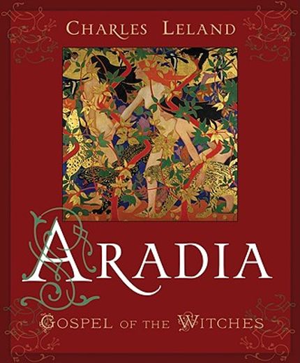 aradia or the gospel of the witches (en Inglés)