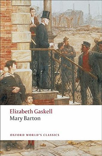 Mary Barton (Oxford World's Classics) (en Inglés)