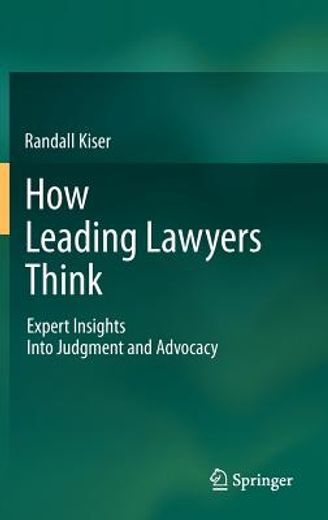 how leading lawyers think,expert insights into judgment and advocacy