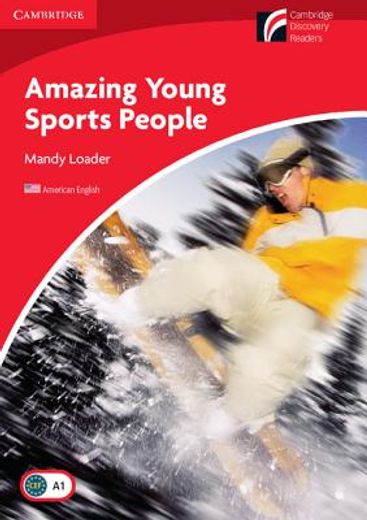 Amazing Young Sports People Level 1 (Cambridge Discovery Readers) (en Inglés)