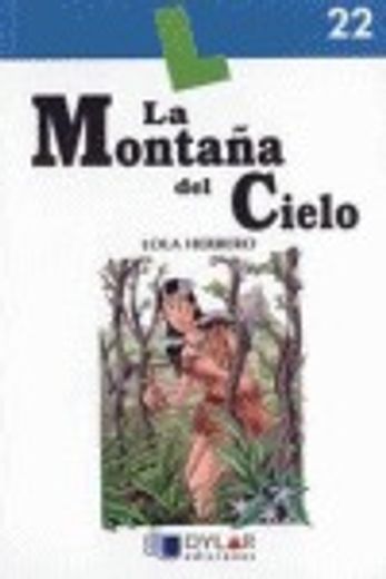 LA MONTAÑA DEL CIELO - Libro 22 (Lecturas Dylar)