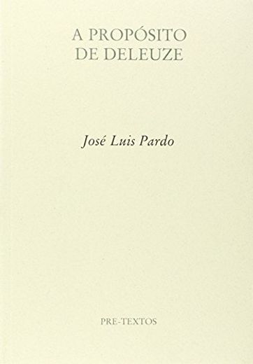 A Propósito de Deleuze