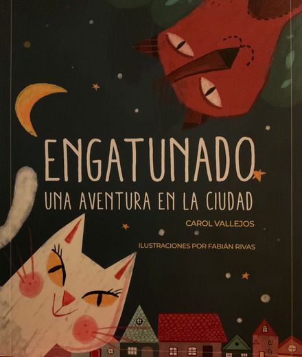 Engatunado, una aventura en la ciudad (in Spanish)