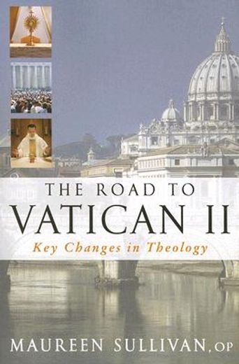 the road to vatican ii,key changes in theology