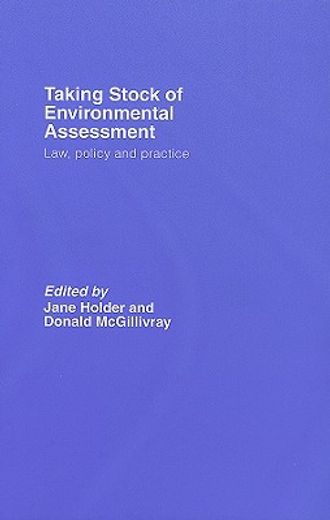 taking stock of environmental assessment,law, policy and custom