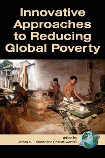 innovative approaches to reducing global poverty