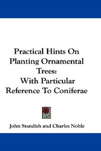 practical hints on planting ornamental t
