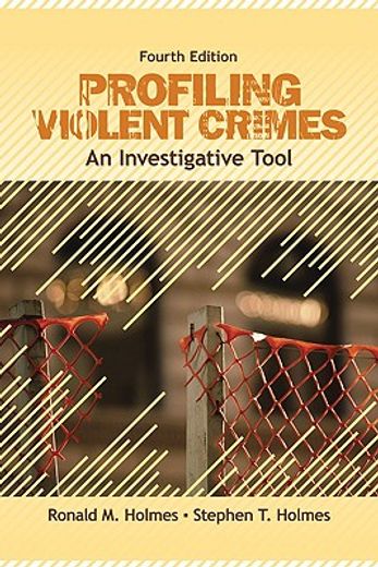 profiling violent crimes,an investigative tool