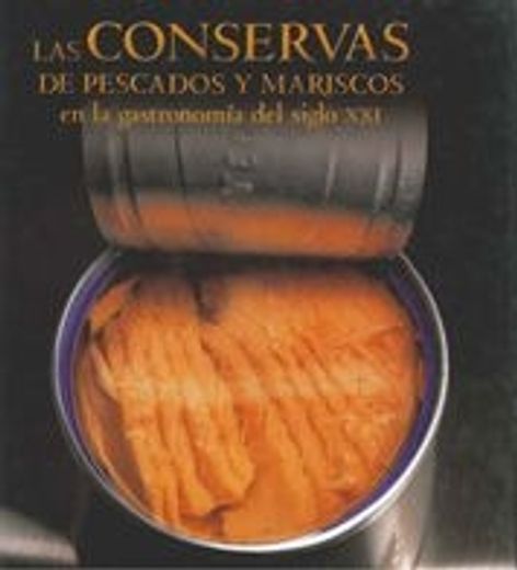 conservas pescados y mariscos gastronomia siglo xxi cas-engl