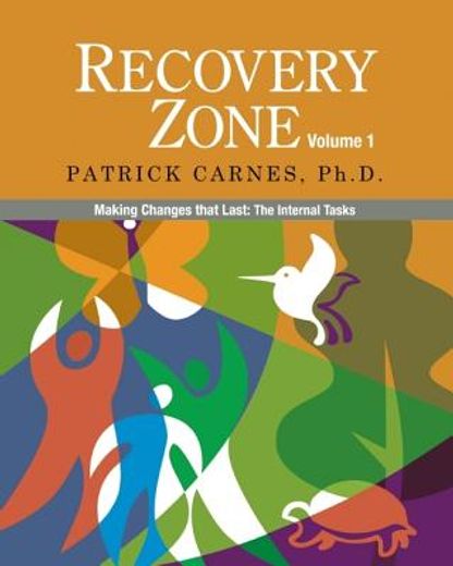 recovery zone,making changes that last: the internal tasks (in English)