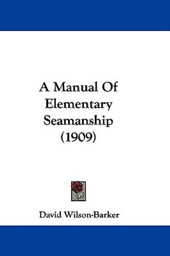 a manual of elementary seamanship