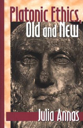platonic ethics, old and new
