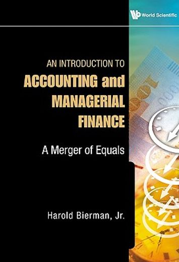 an introduction to accounting and managerial finance,a merger of equals