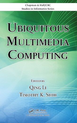 Ubiquitous Multimedia Computing (en Inglés)
