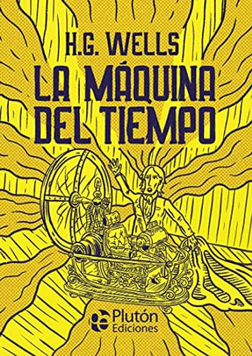 La Máquina del Tiempo (in Spanish)