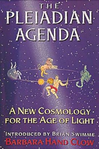 the pleiadian agenda,a new cosmology for the age of light