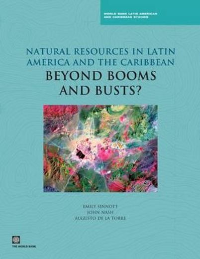 natural resources in latin america and the caribbean,beyond booms and busts