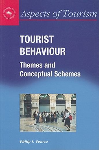 tourist behaviour,themes and conceptual schemes